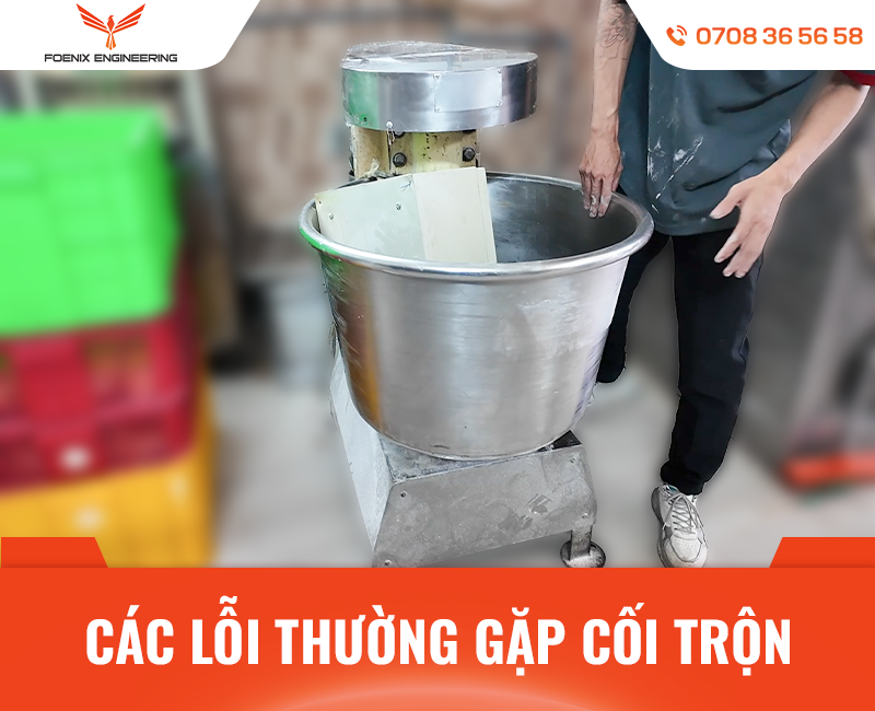 Các lỗi thường gặp cối trộn bột cũ