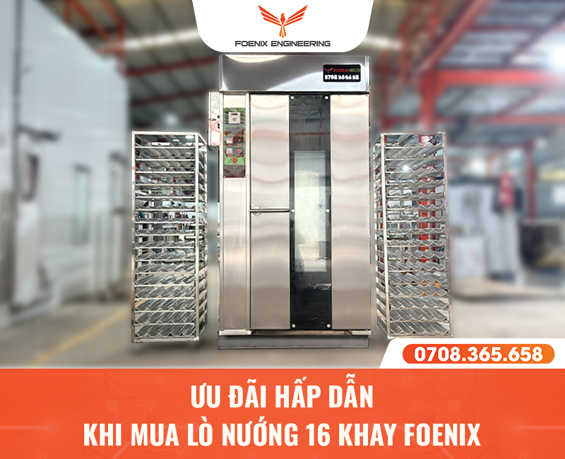 Ưu đãi khi mua lò nướng bánh mì 16 khay tại Foenix