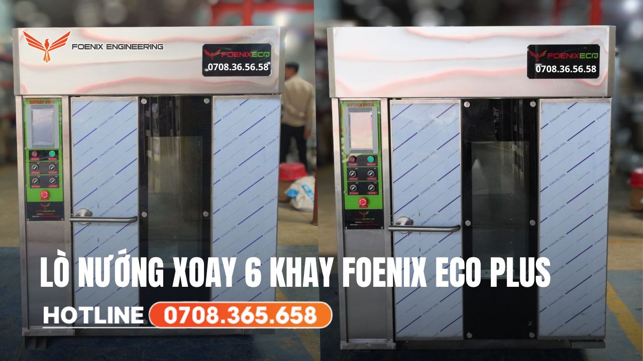 Đặc điểm nổi bật lò xoay 6 khay Foenix Eco Plus