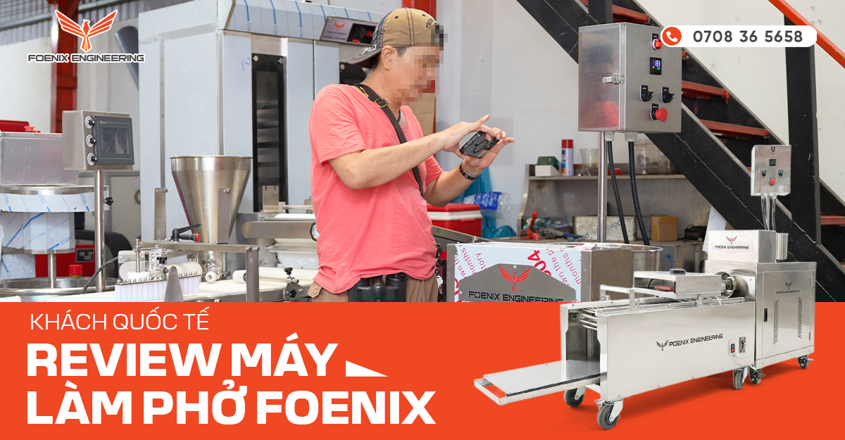 Khách quốc tế review máy làm phở Foenix
