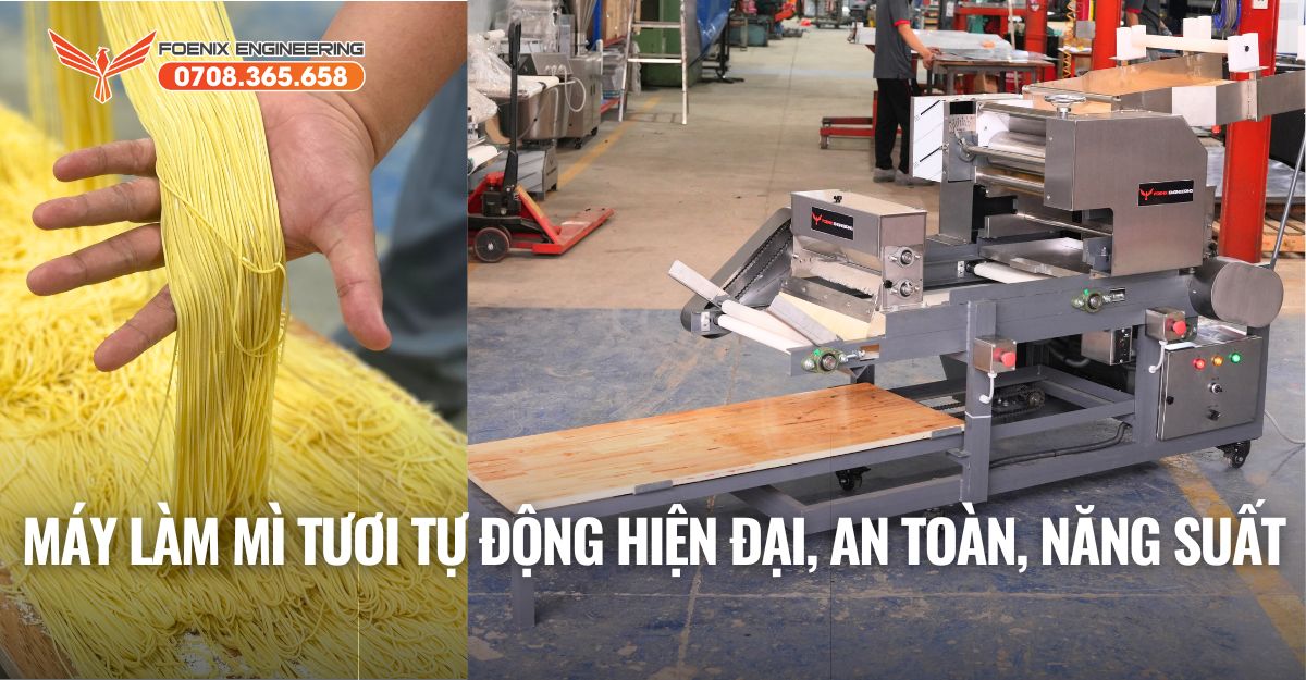 Máy làm mì tự động đảm bảo số lượng lẫn chất lượng