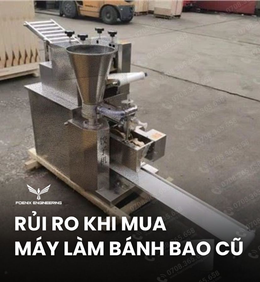 Rủi ro máy làm bánh bao cũ