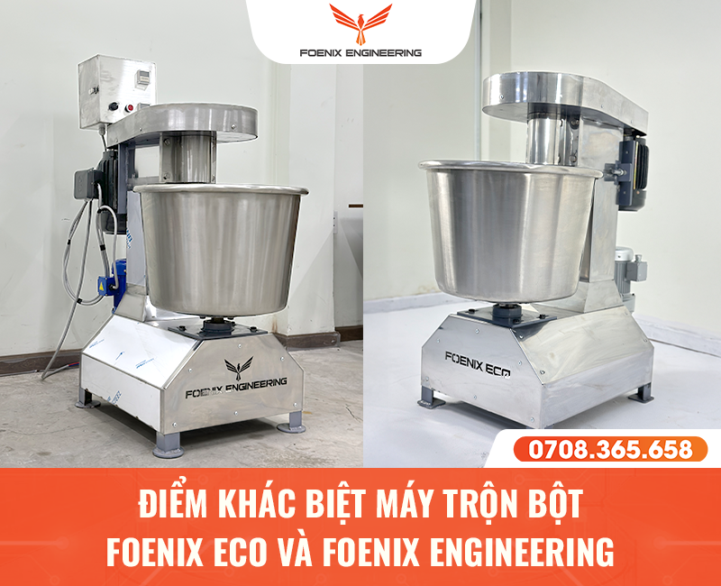 So sánh máy trộn bột Foenix Eco và Foenix Engineering