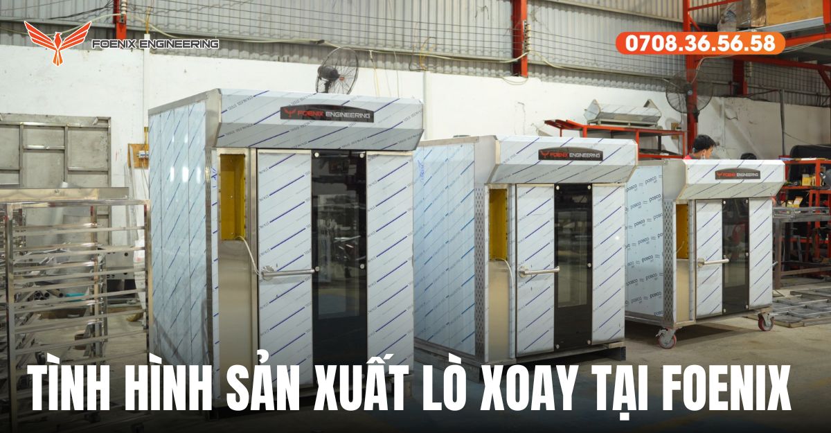 Cập nhật tình hình sản xuất lò nướng cuối năm