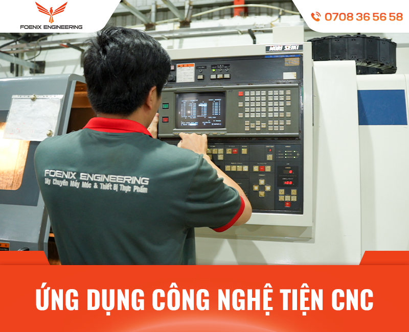 Foenix ứng dụng công nghệ tiện CNC vào sản xuất